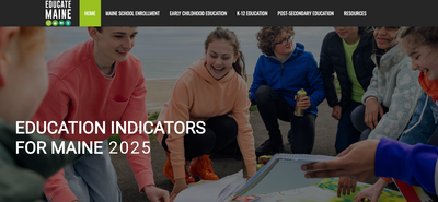 EDUCATION INDICATORS FOR MAINE