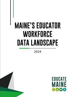 Maine's Educator Workforce 2024