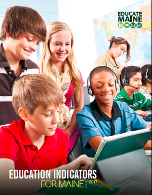 2017 Education Indicators Report for Maine Released