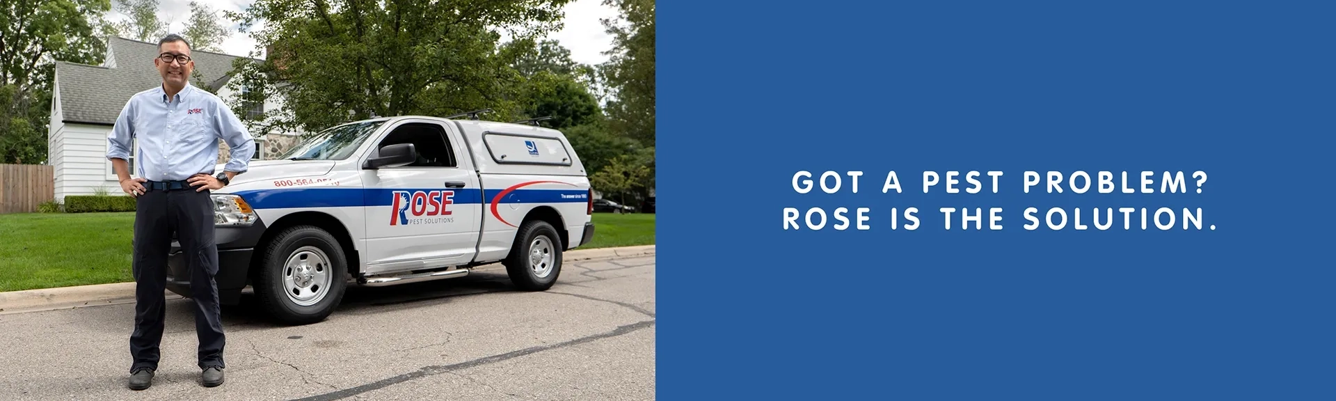 rose tech with vehicle. headline: got a pest problem? rose is the solution.