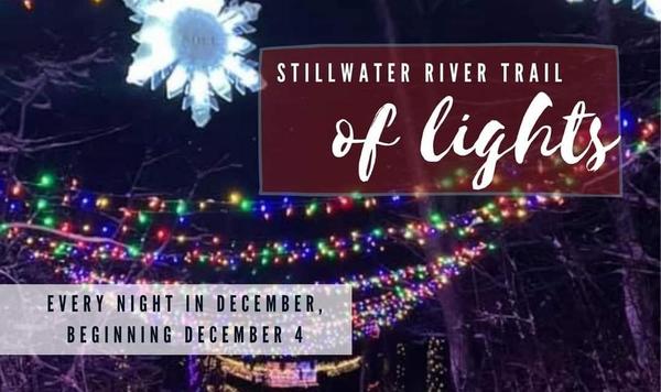 Stillwater River Trail of Lights