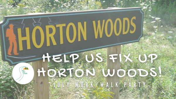 We're fixing up Horton Woods!