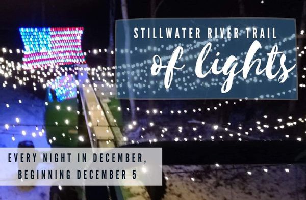 Stillwater River Trail of Lights