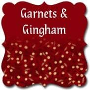 Garnets & Gingham