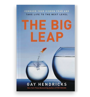 the big leap by gay hendricks