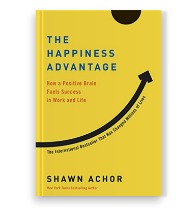 the happiness advantage by shawn achor