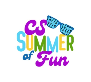 Request for Proposals: Lead a Session at CS Summer of Fun