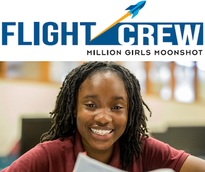 The Million Girls Moonshot is launching its inaugural Flight Crew!